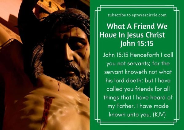 What A Friend In Jesus Christ