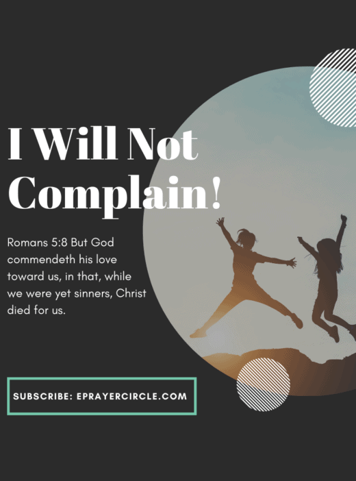 I will not complain.