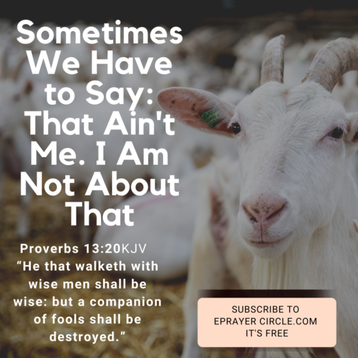 Be careful of what you do and who you do it with.