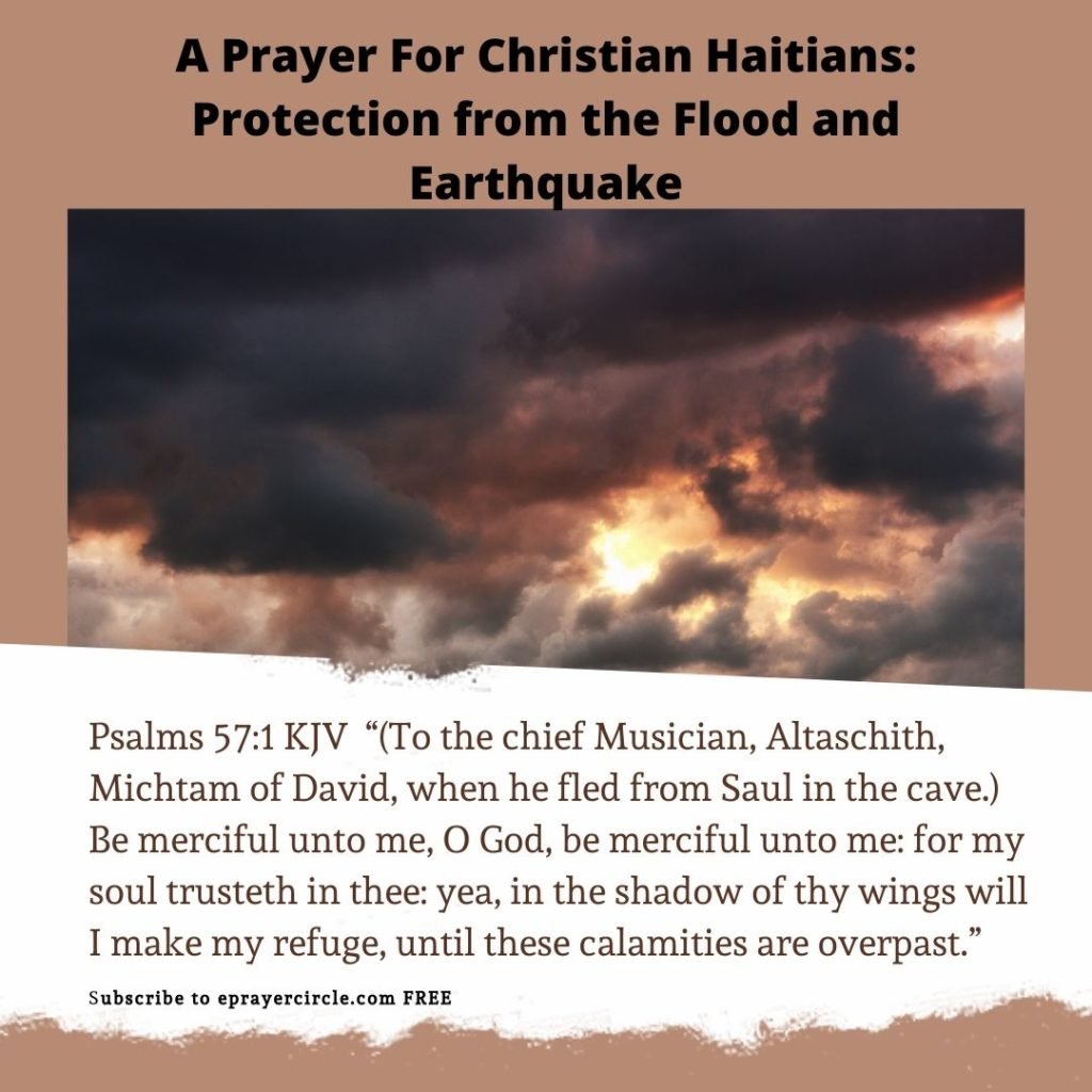 a prayer for christian haitians protection from the flood and earthquake