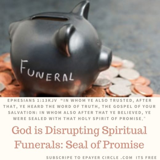 God is Disrupting Spiritual Funnerals
