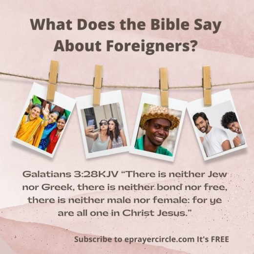 What Does The Bible Say About Foreigners?