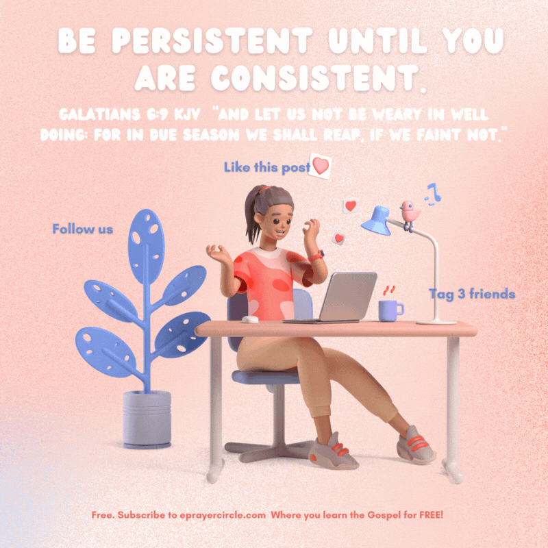 be persistent