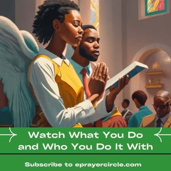 watch what you do