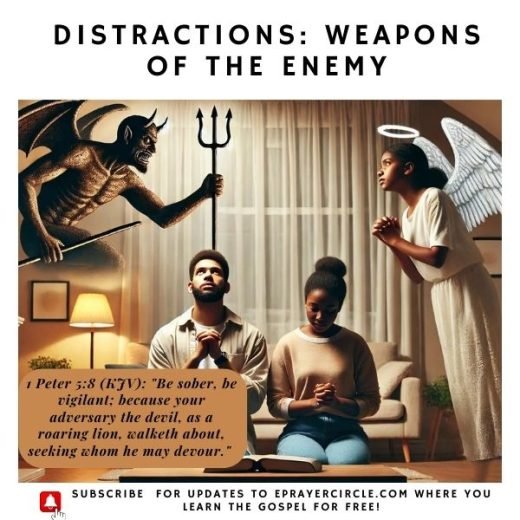 distractions weapon of the enemy
