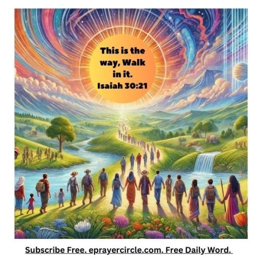 this is the way, walk in it